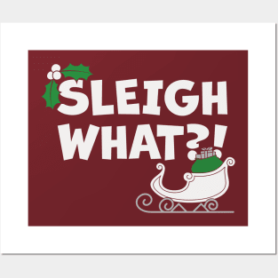 Sleigh What?! Christmas Cartoon Posters and Art